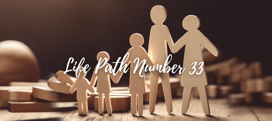 home life and family values of a life path number 33